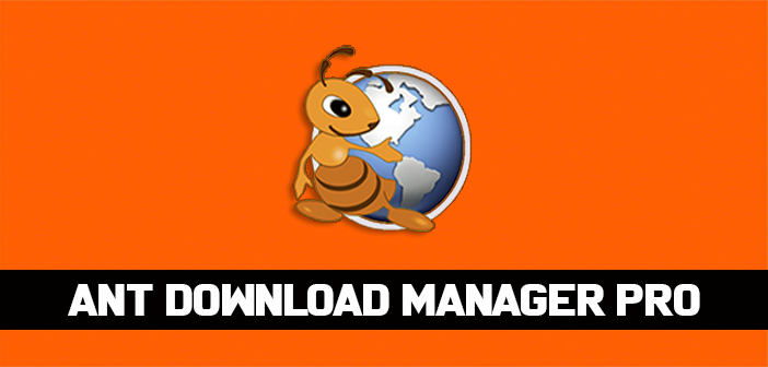 Ant Download Manager Pro 2022 V271 Build 81264 Descargador Rapido De Contenido De Internet Con Soporte Para Descarga De Videos