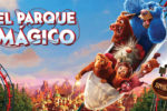Parque Mágico (2019) Full HD 1080p Latino [GoogleDrive]
