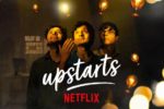 Upstarts (2019) [Netflix] HD 1080p y 720p Latino Dual