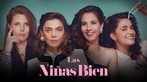Las Niñas Bien 2018 HD Latino