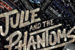 Julie and the Phantoms Temporada 1 Completa HD 720p Latino Dual